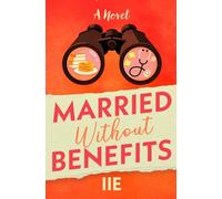 Married Without Benefits