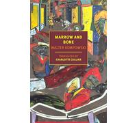 Marrow and Bone (New York Review Books Classics)