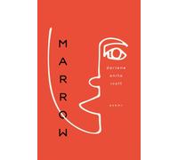 Marrow : Poems
