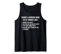 Marry a Woman Who Says Things Like Vaping Tank Top