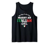 Marry an Italian Girl Birthday Party Italy Best Wives Tank Top