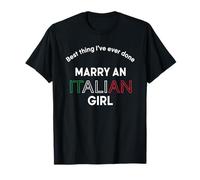 Marry an Italian Girl Birthday Party Italy Proud of My Wife T-Shirt