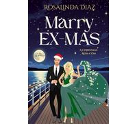 Marry EX-MAS: A Clean, Second Chance, Christmas Romantic Comedy