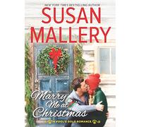 Marry Me at Christmas (Fool's Gold Romance)