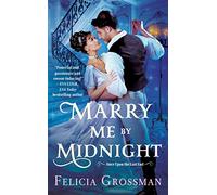 Marry Me by Midnight: 1 (Once Upon the East End)