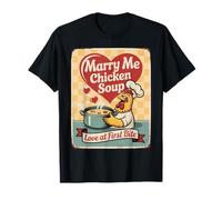 Marry Me Chicken Soup Retro Vintage Funny Graphic T-Shirt