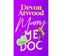 Marry Me, Doc : A marriage of convenience, enemies-to-lovers, spicy rom-com