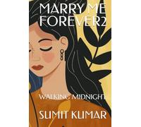 MARRY ME FOREVER2: WALKING MIDNIGHT
