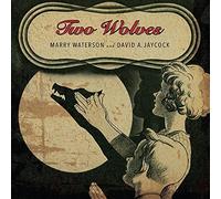 Marry Waterson and David A. Jaycock - Two Wolves
