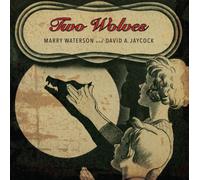 Marry Waterson & David A. Jaycock Two Wolves (Vinyl) 12" Album