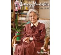 Marrying Accidently: The story of Hatsuko Takara