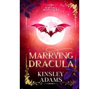 Marrying Dracula: A Fated Mates Vampire Romance (Dating Monsters)