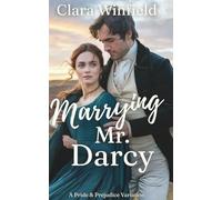 Marrying Mr. Darcy (Pride & Prejudice Variations (Romance))