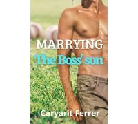 Marrying the boss' son: 2 (how to bag a husband)