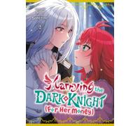 Marrying the Dark Knight (For Her Money) 2