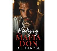 Marrying The Mafia Don: Enemies to Lovers, Arranged Marriage Romance