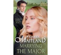 Marrying the Major: 2 (Unsuitable Matches)