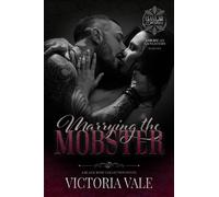 Marrying the Mobster: Leave Me Breathless: 1 (American Gangsters)