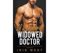 Marrying The Widowed Doctor: 5 (Curvy Brides of Blossom Ford)