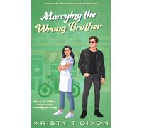 Marrying the Wrong Brother: A Sweet Romantic Comedy (Married for Millions)