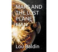 MARS AND THE LOST PLANET MAN