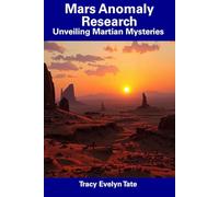 Mars Anomaly Research: Unveiling Martian Mysteries