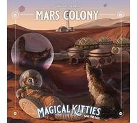 Mars Colony (Magical Kitties Save the Day)