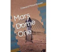Mars Dome One (Tales of the Q'ma Universe)