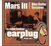 Mars Ill - Blue Collar Sessions