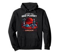 Mars Living The Red Planet Dream Space Exploration Pullover Hoodie