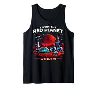Mars Living The Red Planet Dream Space Exploration Tank Top