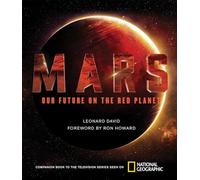 Mars: Our Future on the Red Planet