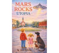 Mars Rocks: Utopia