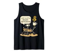Mars Rover Meme Curiosity Science Pun Space Nerd Tank Top