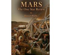 Mars: The One Star Review