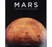 Mars: The Ultimate Guide to the Red Planet