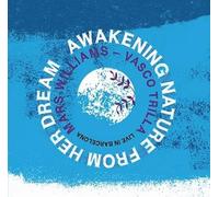 MARS WILLIAMS, Vasco Trilla - Awakening Nature From Her Dream