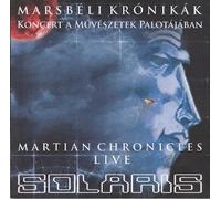 Marsb??li Kr??nik??k / Martian Chronicles - Live by Solaris (2015-08-03)