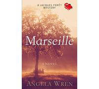 Marseille: A French Murder Mystery (A Jacques Forêt Mystery)