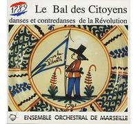 Marseille Orchestral Ensemble - Le Bal Des Citoyens Danses & C