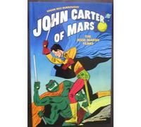 Marsh, Jesse - Edgar Rice Burroughs' John Carter of Mars: The Jesse Marsh Years