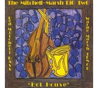 MARSH,WARNE / MITCHELL,RED - Big Two / Hot House
