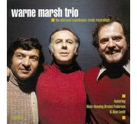 Marsh, Warne Trio - Unissued Copenhagen Studio Recordings