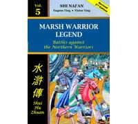 Marsh Warrior Legend Vol 5: Battles against the Northern Warriors