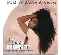 Marsha Hunt - Walk on Gilded Splinters