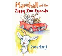Marshall and the Zippy Zoo Friends (Marshall the Bully Goat)