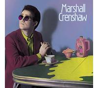 Marshall Crenshaw - Marshall Crenshaw (40th Anniversary Expanded, Deluxe Edition)