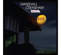 Marshall Crenshaw - Red Wine [10" VINYL]