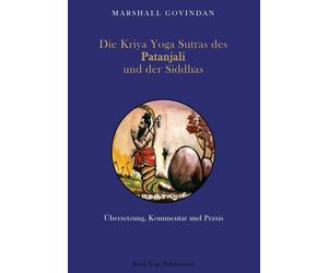 Marshall Govind Die Kriya Yoga Sutras des Patanjali und der Siddhas: (Paperback)