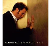 Marshall Hall - Boundless (UK Import)